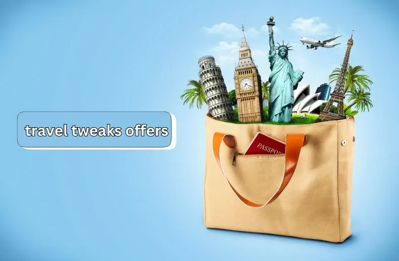 Travel Tweaks Offers | How to Find Hidden Discounts