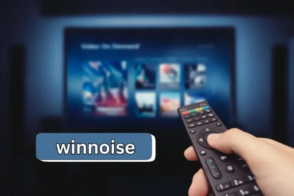 Winnoise | Your Guide to Safe and Free Streaming